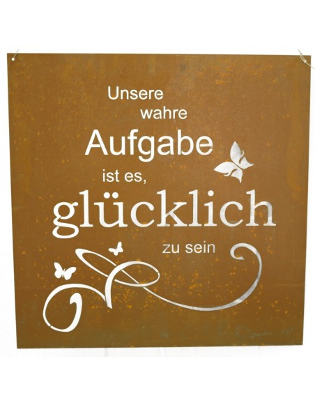 Dekoschild Gedicht "Unsere wahre Aufgabe ist es glücklich zu sein" Höhe 60 cm  Breite 60 cm 