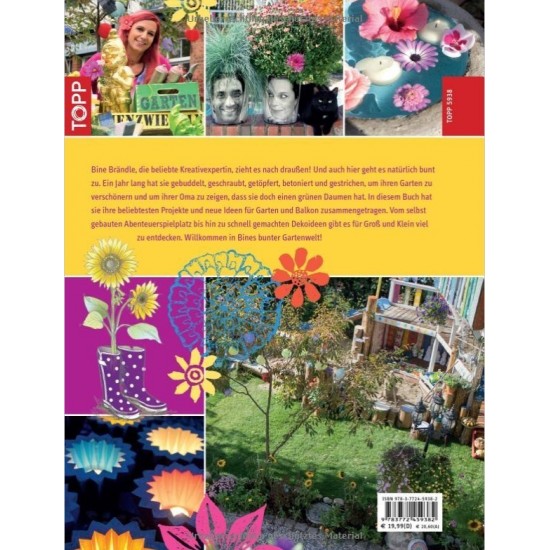 Mein bunter Garten: Gestaltungsideen für draußen Ideen- und Bastelbuch für den Garten