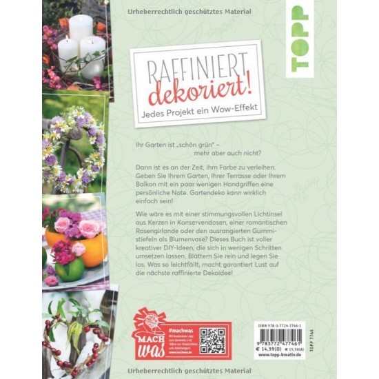 Raffiniert dekoriert  für Garten, Terrasse und Balkon