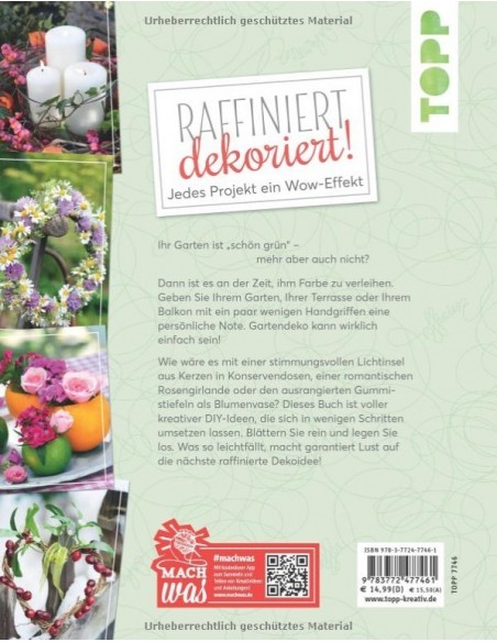 Raffiniert dekoriert  für Garten, Terrasse und Balkon