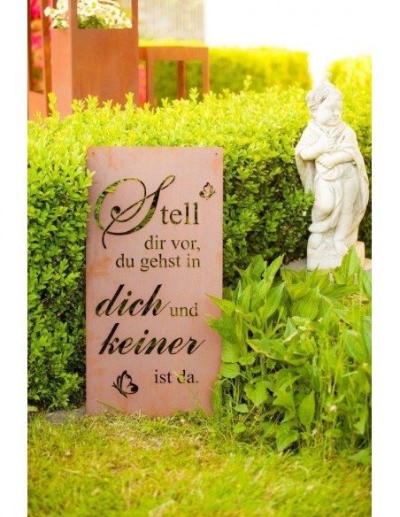 Rost Blechschild "Stell dir vor, du gehtst in dich und keiner ist da | Höhe 60 cm