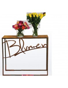 Tisch mit Schrift "Blumen"  - Edelrost Wohndesign - Edelrost Artikeln aus Metall