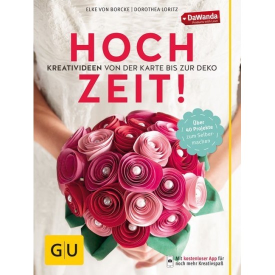 Hochzeit! Kreativeideen von der Karte bis zur Deko