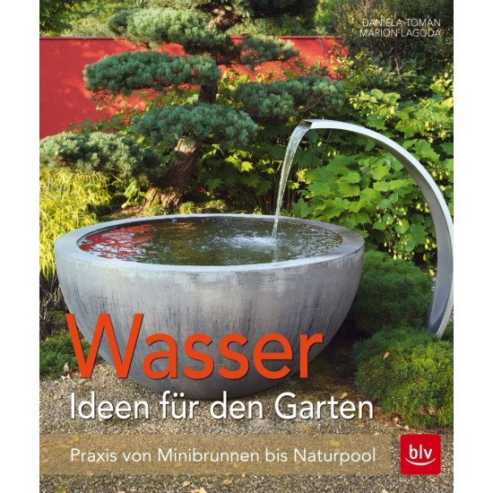 Wasser im Garten - Praxis von Minibrunnen bis Naturpool  Gartendeko Brunnen gestalten 