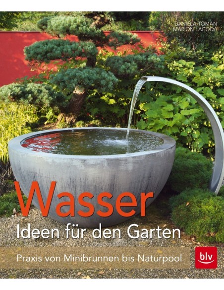 Wasser im Garten - Praxis von Minibrunnen bis Naturpool  Gartendeko Brunnen gestalten 