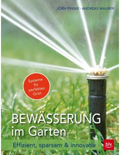Bewässerung im Garten - Effizient, sparsam & innovativ Gartendeko
