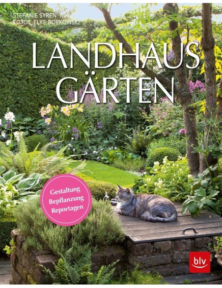 Landhaus-Gärten - Gestaltung Bepflanzung Reportagen Gartendeko Landhausdeko  Landhaus-Gärten - Gestaltung Bepflanzung Reportagen Gartendeko Landhausdeko