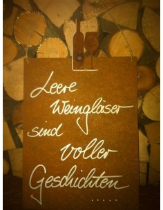 rostige Spruchtafeln Rostschild - Leere Weingläser sind voller Geschichten - 25 x 33 cm Edelrost-Wandbild Maße: Breite 25 Höhe 3