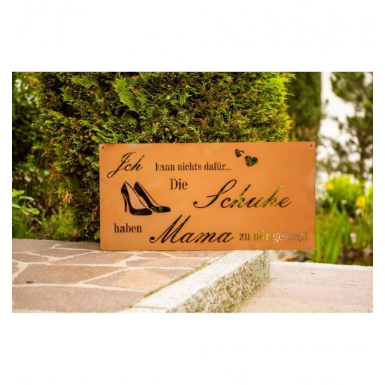 Gedichtstafel "Schuhe-Mama" - Höhe 40 cm - Breite 80 cm Spruch: "Ich kann nichts dafür - Die Schuhe haben Mama zu mir gesagt."