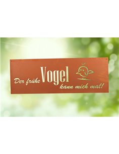 XL Gartenschild mit Spurch "Der frühe Vogel kann mich mal" 30 x 80 xm