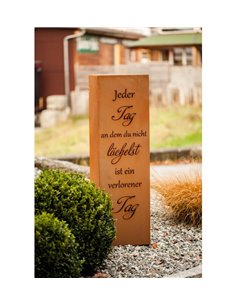 Rostsäule "Jeder Tag an dem du nicht lächelst, ist ein verlorener Tag", Rost - Höhe 100 cm - Breite 30 cm - Tiefe 30 cm
