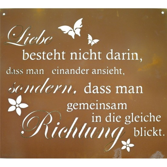 Gedichttafel Liebe besteht nicht darin, dass man einander ansieht, sondern dass man in die gleiche Richtung blickt