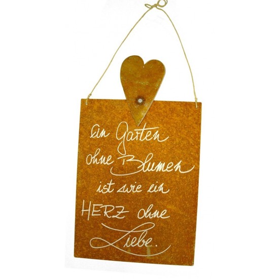 Ein Garten ohne Blumen ist wie ein Herz ohne Liebe Rostschild 25 x 33 cm