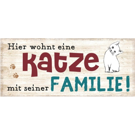 Deko Katzen und Mäuse Hier wohnt eine Katze mit seiner Familie - Lustiger Spruch für Katzenliebhaber 30 cm Breit Blechschild 
L