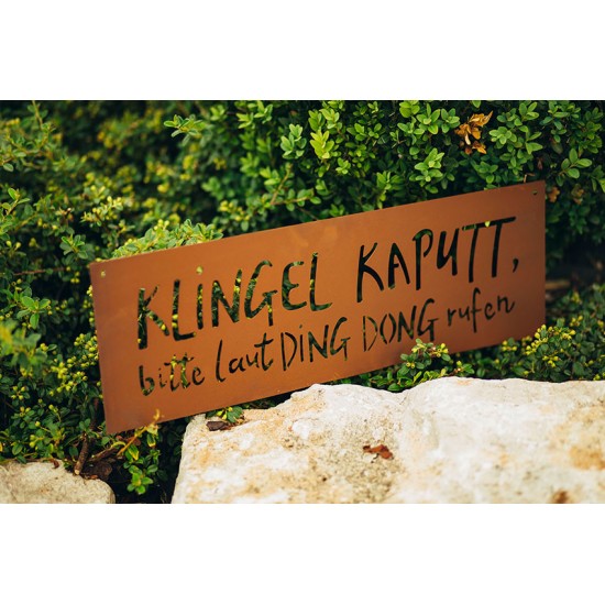Spruchtafel - Klingel kaputt, bitte laut DING DONG rufen