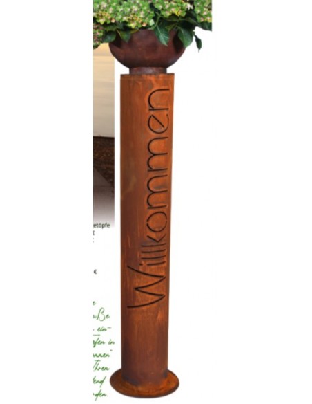Skulpturen - Rostsäulen und Stelen runde Willkommen Rostsäule - moderner Schriftzug - Höhe 148 cm - Durchmesser 20 cm 
Willkomm