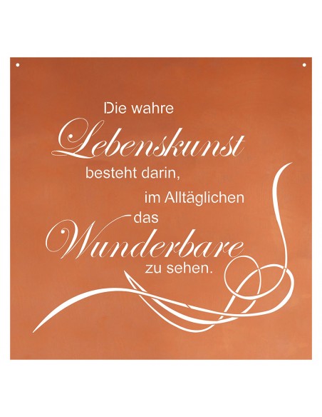 Die wahre Lebenskunst besteht darin, im Alltäglichen das Wunderbare zu sehen - Spruch