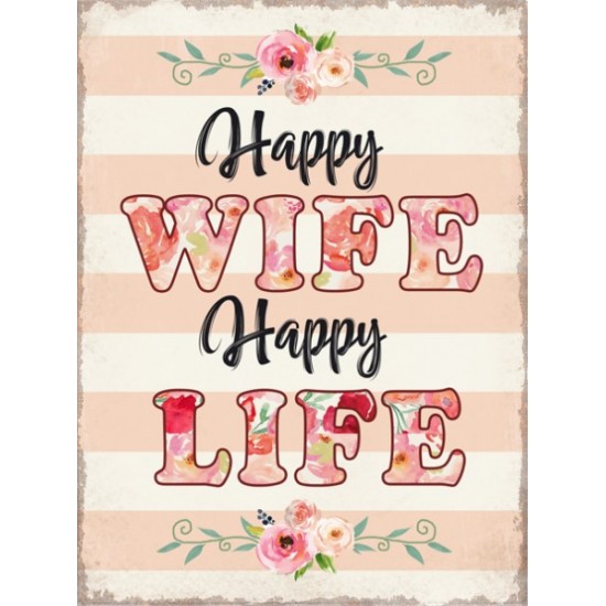 Happy Wife, Happy Life - lustiger Spruch