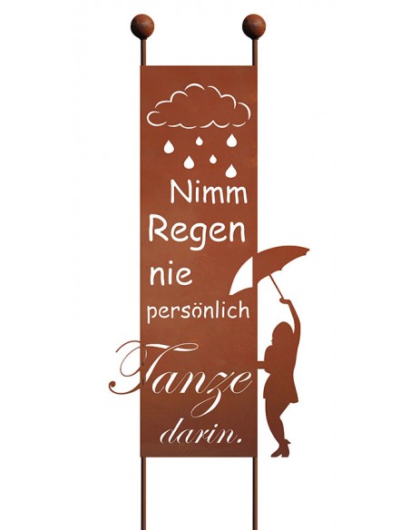 Gartenstecker - Nimm Regen nie persönlich, tanze darin! -  Höhe 205 cm Gartenstecker - Nimm Regen nie persönlich, tanze darin! -  Höhe 205 cm