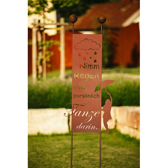 Gartenstecker - Nimm Regen nie persönlich, tanze darin! -  Höhe 205 cm