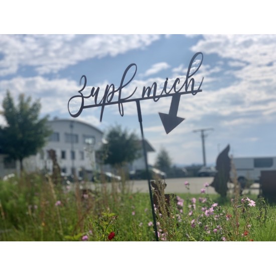 Gartenstecker Schriftzug - Zupf mich - mit Hülse - Höhe 25 cm Deko für Blumenwiese "Zupf mich" mit Hülse für Eisenstangen oder H