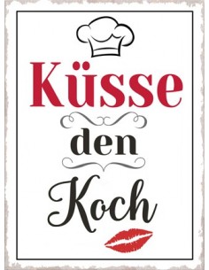 Start Schild Küsse den Koch 26x35 cm 26x35 cm