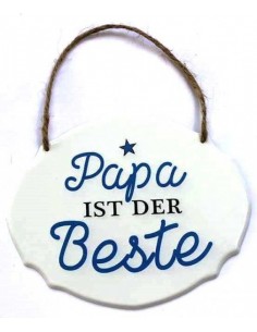 Start UV-Schild Papa ist 18x14,5 cm