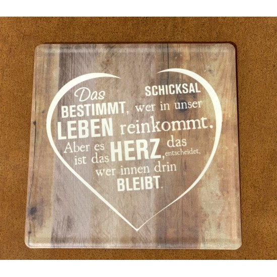 Dekorationen aus Holz Das Schicksal bestimmt wer in unser Leben reinkommt, aber das Herz bestimmt wer bleibt - Blechschild  Höhe