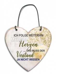 Start Ich folge weiterhin meinem Herzen... das muss der Verstand ja nicht wissen - Blechschild Herz 12 cm hoch 
Ich folge weite