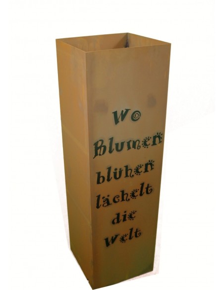 Säulen mit Pflanzboden Rostsäule Gartengedicht - Wo Blumen blühen lächelt die Welt - 80 cm hoch 24 x 24 cm breit Rostsäule mit s