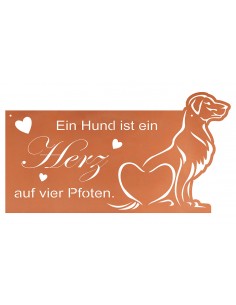 Ein Hund ist ein Herz auf vier Pfoten - Rostschild - Breite 65 cm