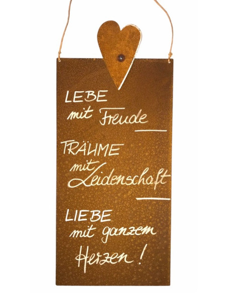 Rostschilder Lebe mit Freude, Träume mit Leidenschaft, Liebe mit ganzem