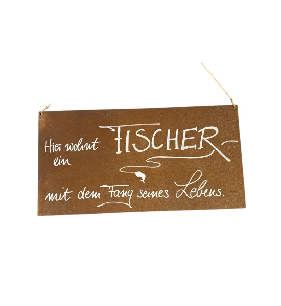 rostige Spruchtafeln Hier wohnt ein Fischer mit dem Fang seines Lebens - Rostschild mit Spruch - 25x50 cm Blechschild mit Spruch