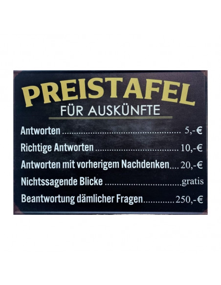 Start Metallschild - „Preistafel für Auskünfte“ – Höhe 35 cm 
Höhe 35 cm
Breite 26 cm
mit 4 Löchern zum Festschrauben

Humo
