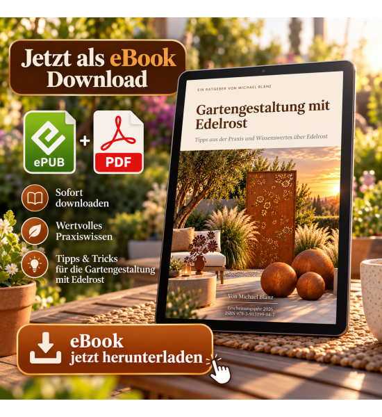 Start E-Book: Gartengestaltung mit Edelrost - Der Metallmichl Ratgeber (Epub + PDF Download) Wie setzt du Edelrost im Garten so 