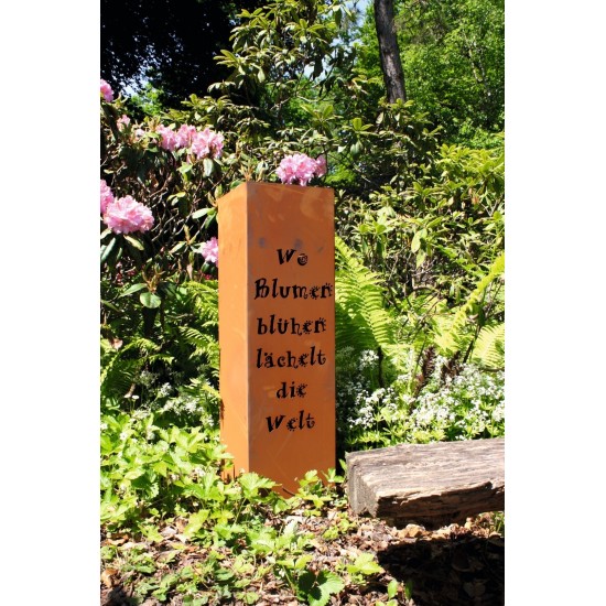 Rost Säule Gedicht "Wo Blumen blühen lächelt die Welt" 80 cm hoch 24 x 24 cm breit
