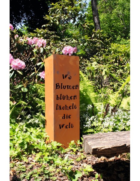 Rost Säule Gedicht "Wo Blumen blühen lächelt die Welt" 80 cm hoch 24 x 24 cm breit