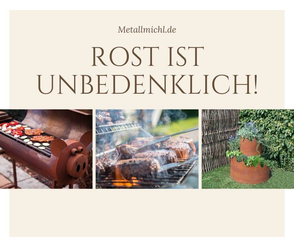 Rost als Gartendeko wie bei Kräuterschnecke oder beim Grillen ist unbedecklich!