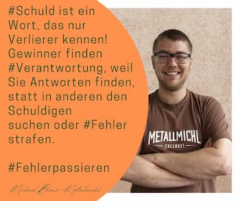 2. Erkenne, dass #Fehler nicht gemacht werden können! Wenn dem so wäre, ist es Vorsatz!  #Fehler passieren!  Punkt!