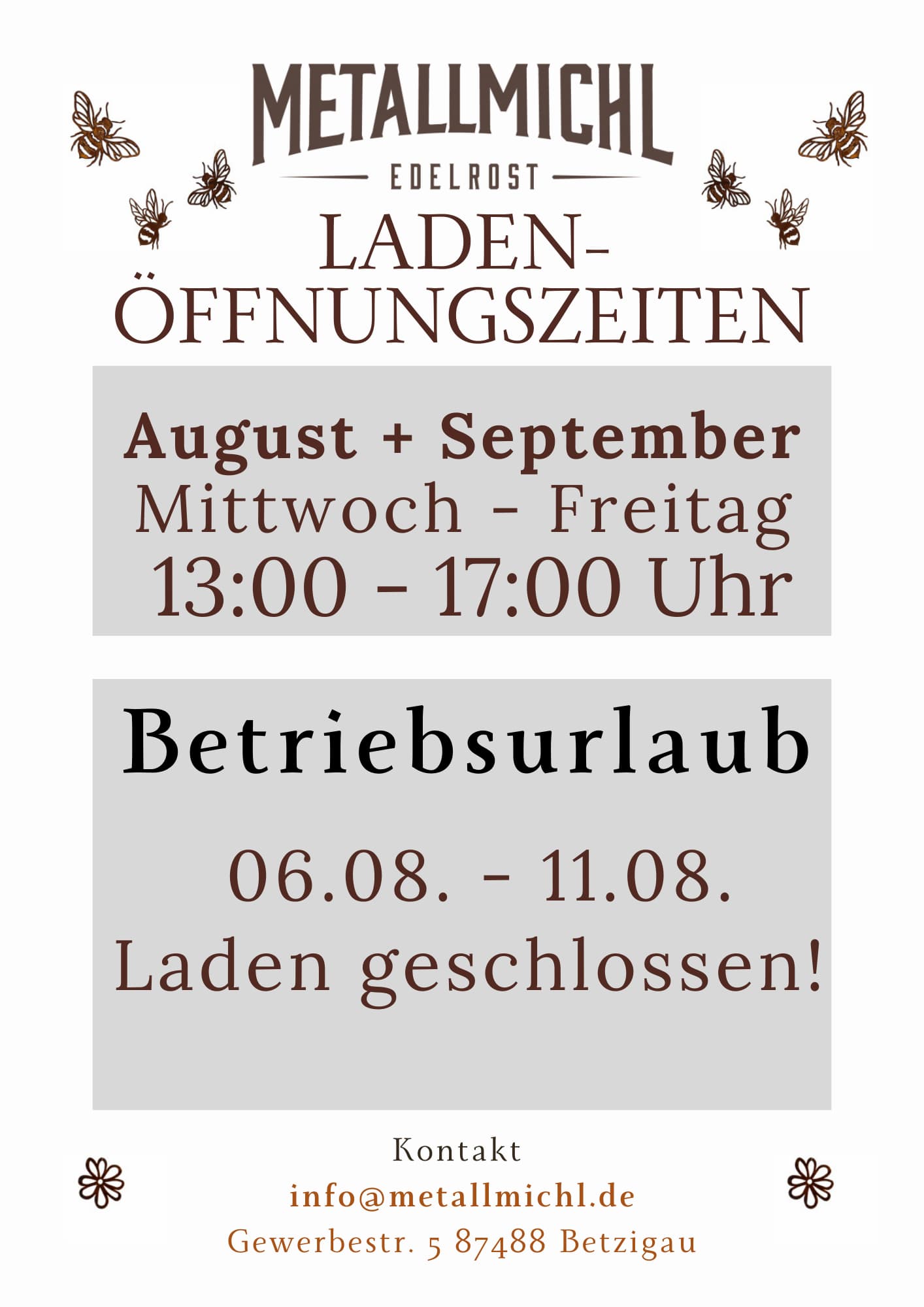 Öffnungszeiten Metallmichl 2025 August
