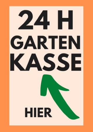 24 Stunden Gartenkasse